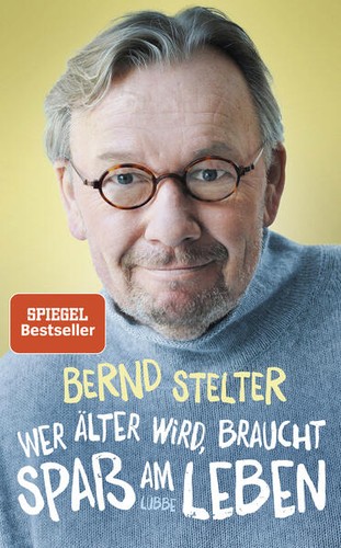 Wer älter wird braucht - älter, spaß