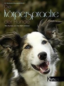 Die körpersprache der hunde - die,