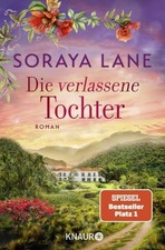 Soraya Lane / Die verlassene