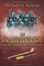 Die Pferdelords und die