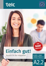 Einfach gut! Deutsch für die
