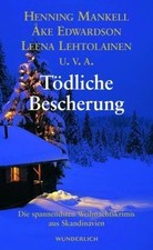 Tödliche Bescherung. Die