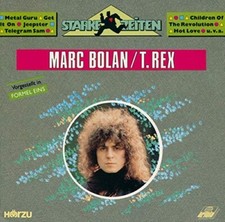 Marc Bolan / T. Rex – Starke