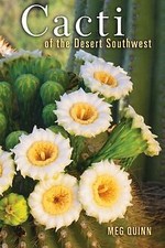 Cacti of the Desert Southwest von Quinn, Meg | Buch | Zustand gut