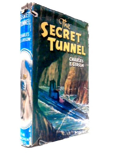 The secret tunnel charles e - the, (charles