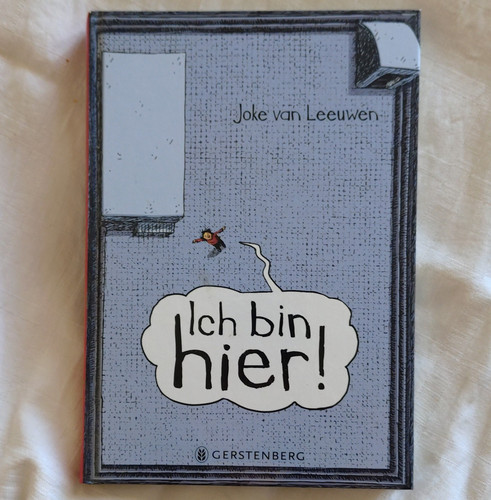 Gerstenberg ich bin hier - bin, hier!