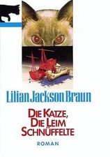 Die Katze, die Leim schnüffelte von Braun, Lilian Jackson | Buch | Zustand gut