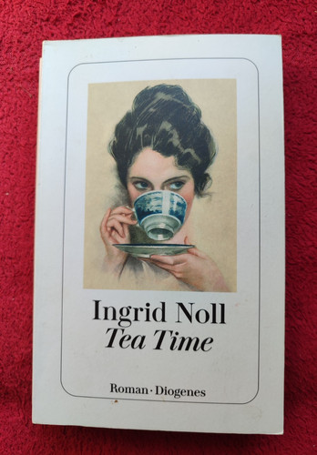 Ingrid noll tea time roman - noll,