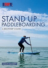 STAND UP PADDLING A START von Simon Bassett (Taschenbuch) (9781912177974)