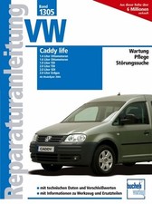 REPARATURANLEITUNG VW Caddy Life ab 2004 2K Reparatur/Handbuch Reparatur/BUCH