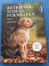 Retrieverschule für Welpen (Gebundene Ausgabe)