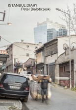 Istanbul Diary | Peter Bialobrzeski | englisch