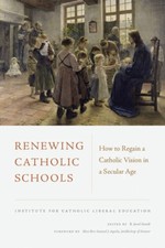 Renewing Catholic Schools: How