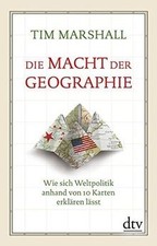 Die Macht der Geographie: Wie