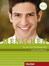 Menschen A1.2: Deutsch als Fremdsprache / Lehrerhandbuch Buch Hueber Verlag