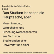 Das Studium ist schon die