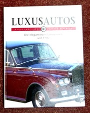 Luxusautos eleganteste Limousinen seit 1907 Moewig Verlag
