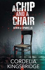 A Chip and a Chair Cordelia