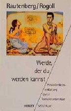 Werde der werden - werde,,