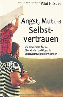 Angst mut und - mut,
