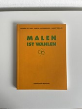 "Malen ist Wahlen" von Werner