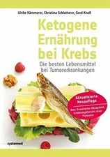 Ketogene Ernährung bei Krebs: Die besten Lebensmittel bei ... | Buch | guter Zustand