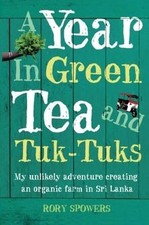 Year in Green Tea and Tuk-Tuks: My Unlikely Adventure... | Book | condition good