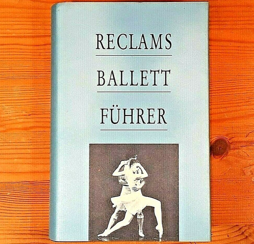Ballettführer reclam kieser - ballettführer,