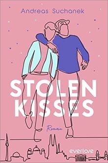 Stolen kisses roman - stolen, kisses: