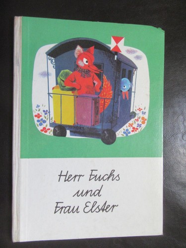 Herr fuchs und - fuchs, elster,ein