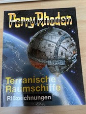 Perry Rhodan Terranische Raumschiffe Risszeichnungen Sonderband ISBN 3811820613