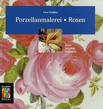 PORZELLANMALEREI, ROSEN By Uwe