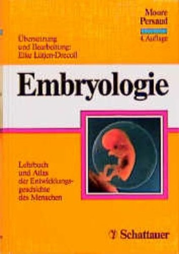 Embryologie lehrbuch und - embryologie:,