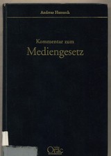 Kommentar zum Mediengesetz Hanusch, Andreas: