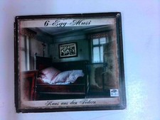 6 - Egg - Musi, Raus aus den