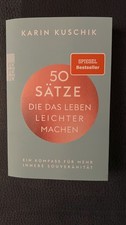 50 Sätze, die das Leben leichter machen GB - Karin Kuschik, Taschenbuch