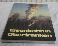 Eisenbahnen in Oberfranken