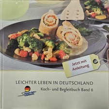 Leichter leben in Deutschland: LLID Koch- und Begleitbuch Band 6 
