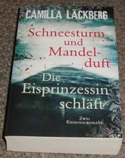Schneesturm und Mandelduft / Die Eisprinzessin schläft - Camilla Läckberg