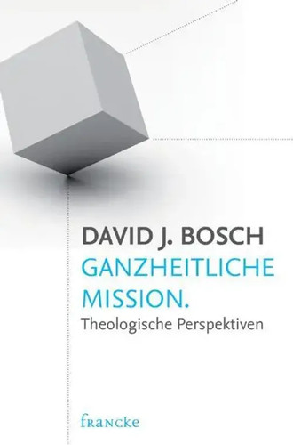 Ganzheitliche mission - mission, |
