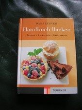 Backschule  / Das TEUBNER Handbuch Backen /  Zutaten / Rezepte