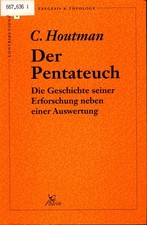 Der Pentateuch: Die Geschichte seiner Erforschung neben einer Auswertung Band 9 