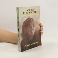 De roep in de woestijn: De weg