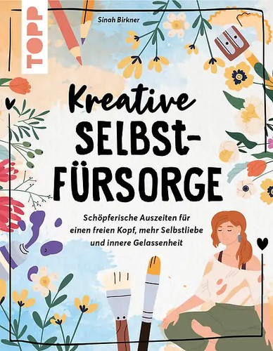 Kreative selbstfürsorge - kreative,