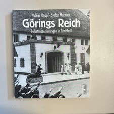 Görings Reich Selbstinszenierungen in Carinhall Schorfheide Geschichte Buch T17