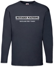 Retard Nation Langarm T-Shirt