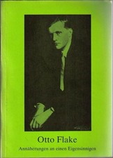 Otto Flake, Annäherungen an