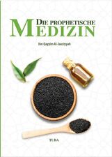 Die Prophetische Medizin - Sunna Islam Ibn al Qayyim Al Jawziyya