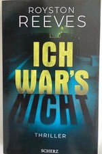 Royston Reeves Ich war's