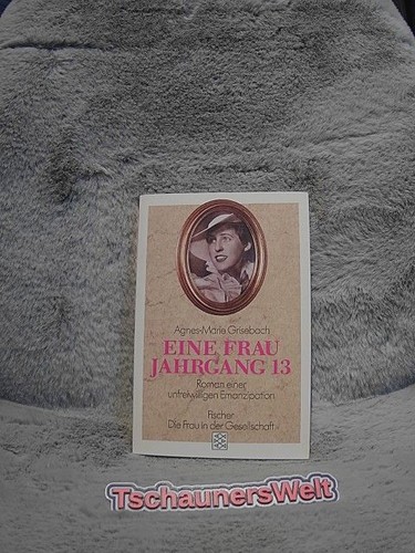 Eine frau jahrgang roman - 13, :